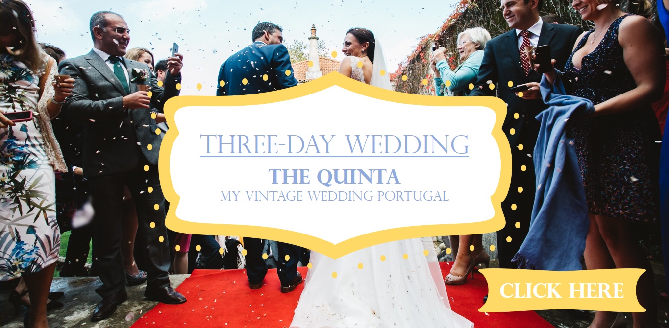 the-quinta-my-vintage-wedding-in-portugal-three-day-wedding-package-2016
